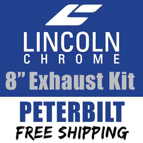 8 Inch Lincoln Chrome Exhaust Kit With Long Drop Elbows For Peterbilt 359
